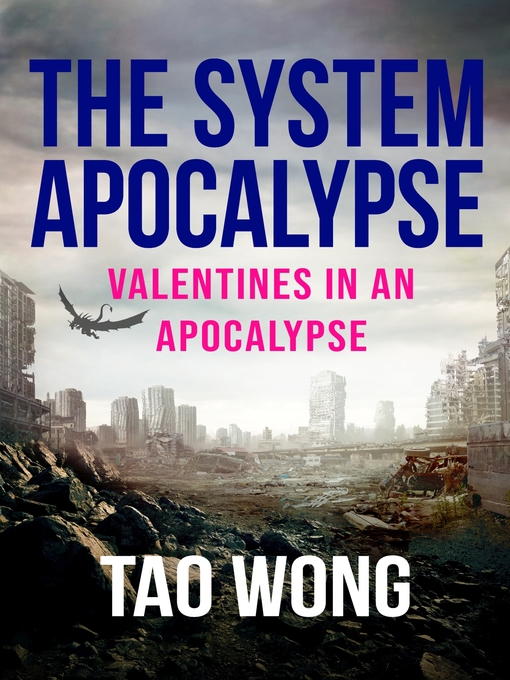 Title details for Valentines in an Apocalypse by Tao Wong - Available